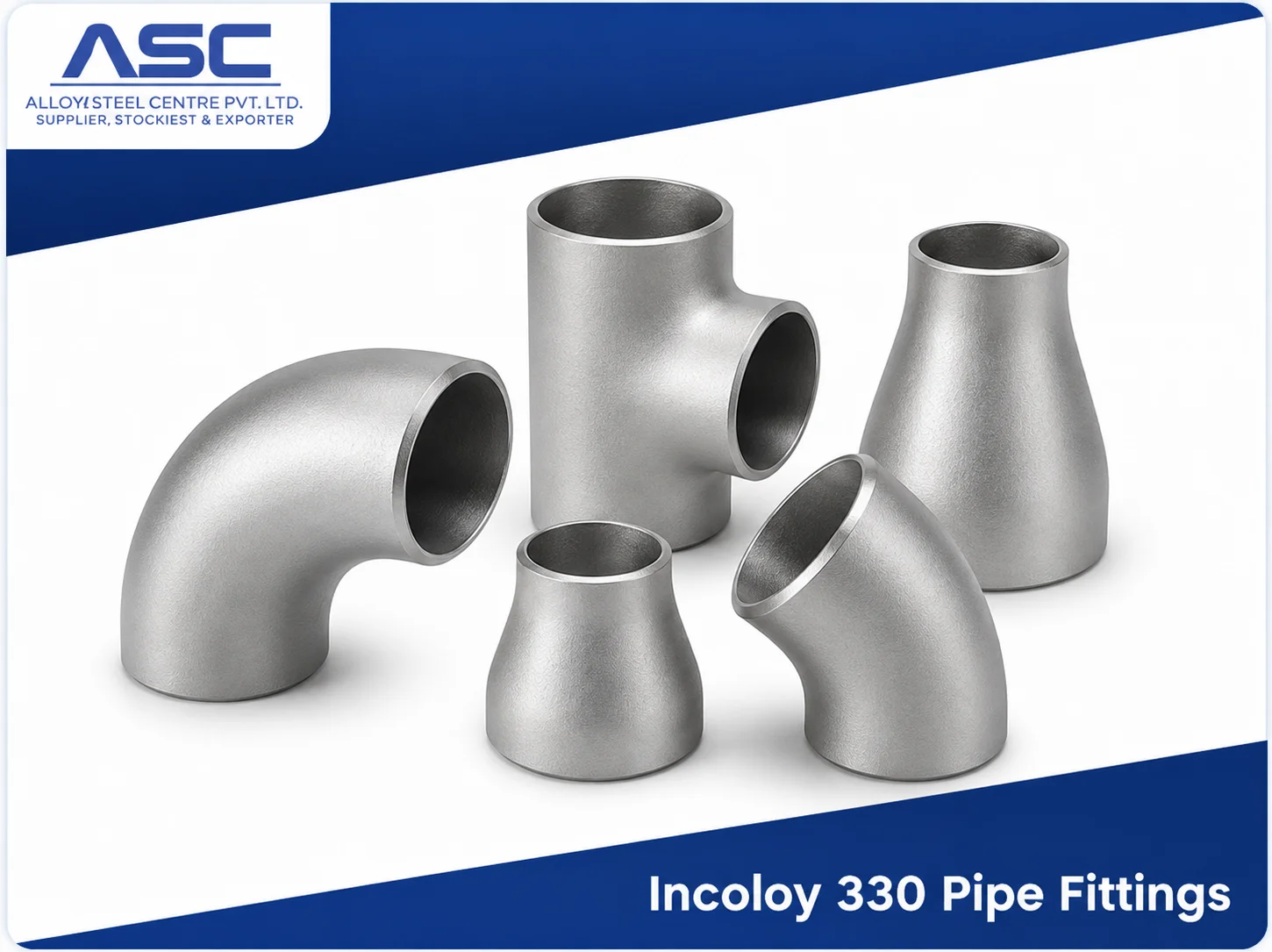 Incoloy 330 Pipe Fittings